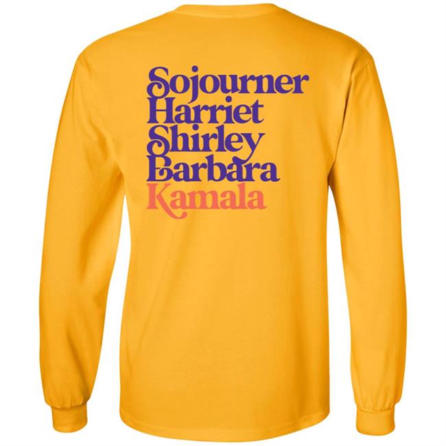 Sojourner, Harriet, Shirley, Barbara, Kamala We’Re Gonna Win Sweatshirt Sojourner, Harriet, Shirley, Barbara, Kamala We’Re Gonna Win Sweatshirt
