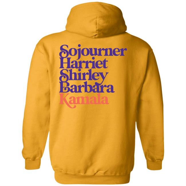 Sojourner, Harriet, Shirley, Barbara, Kamala We’Re Gonna Win Sweatshirt Sojourner, Harriet, Shirley, Barbara, Kamala We’Re Gonna Win Sweatshirt
