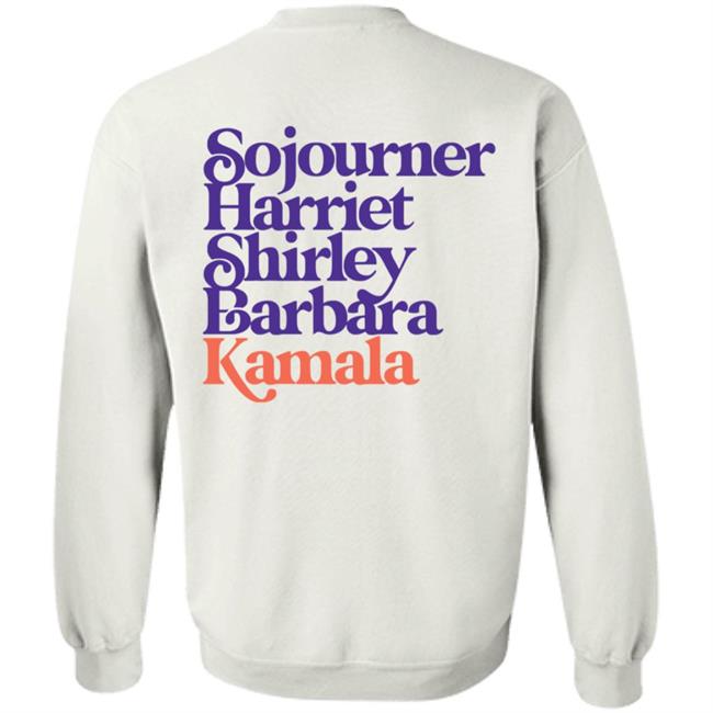 Sojourner, Harriet, Shirley, Barbara, Kamala We’Re Gonna Win Sweatshirt Sojourner, Harriet, Shirley, Barbara, Kamala We’Re Gonna Win Sweatshirt