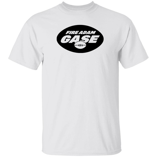 Fire Adam Gase Shirt Hoodie