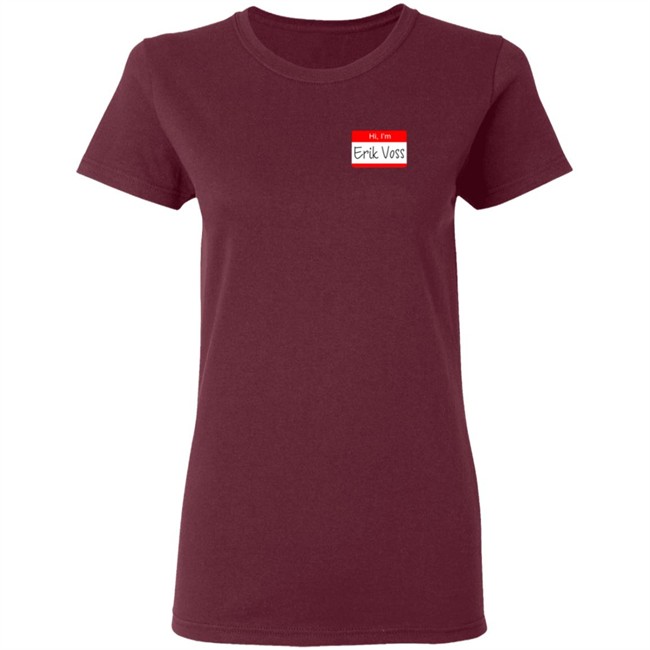 Hi, I'm Erik Voss! Shirt Hi, I'm Erik Voss! Shirt