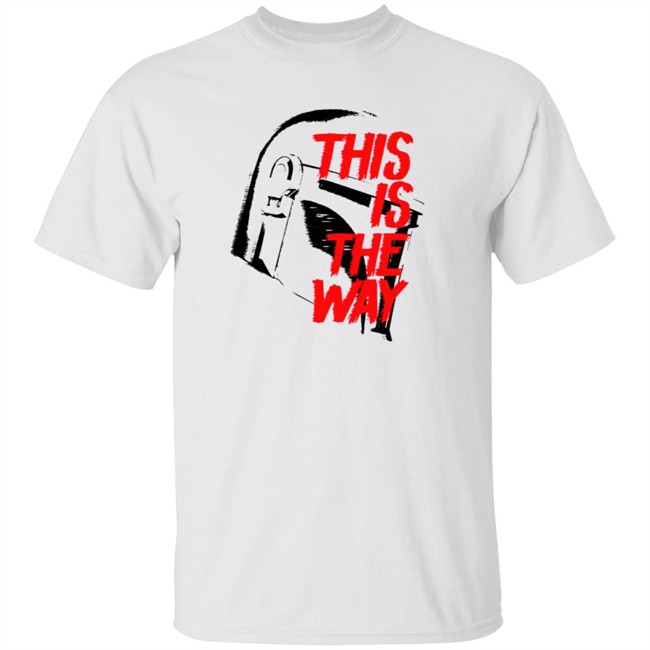This Is The Way LATEST OBSESSION T Shirt