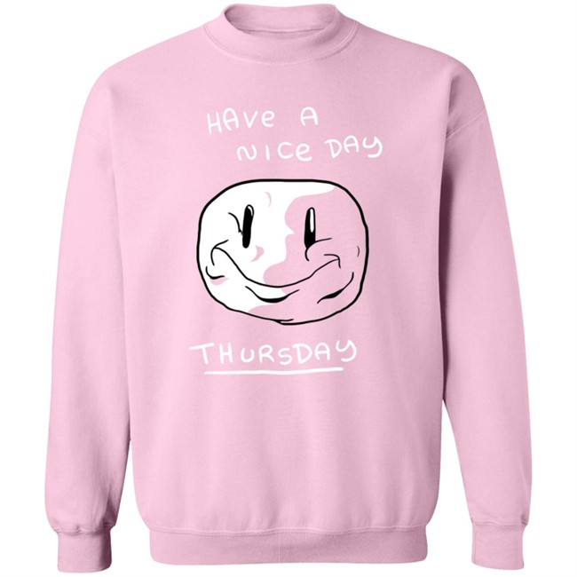 Mister Hayden Merch Have A NIce Day ThursDay Tee Shirt Mister Hayden Merch Have A NIce Day ThursDay Tee Shirt