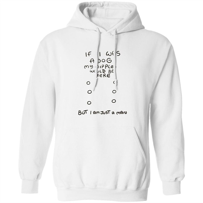 Mister Hayden Merch If I Was A Dog Tee Shirt Mister Hayden Merch If I Was A Dog Tee Shirt