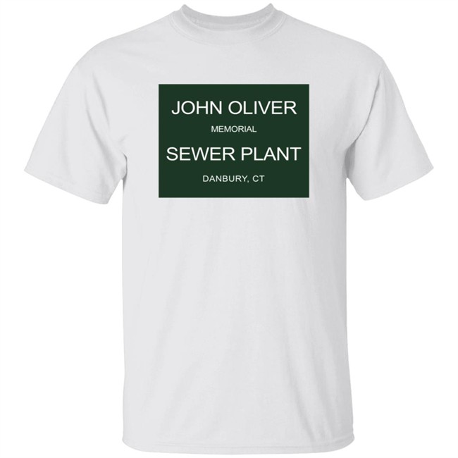 John Oliver Memorial Sewer Plant T Shirt