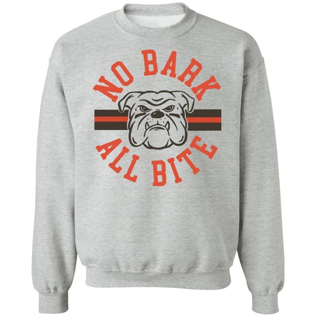 No Bark All Bite T Shirt Hoodie No Bark All Bite T Shirt Hoodie
