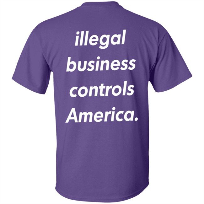 Illegal Business Controls America Hoodie Illegal Business Controls America Hoodie