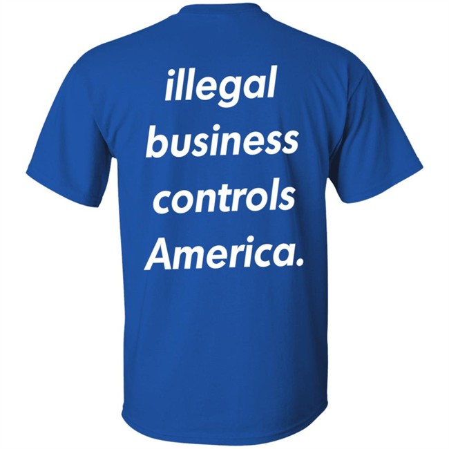 Illegal Business Controls America Hoodie Illegal Business Controls America Hoodie