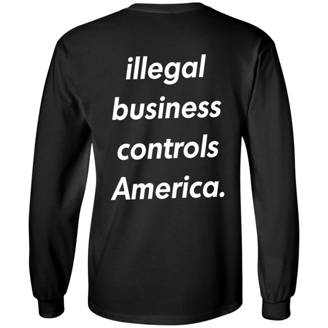 Illegal Business Controls America Hoodie Illegal Business Controls America Hoodie