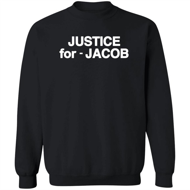 Justice For Jacob T Shirt Justice For Jacob T Shirt