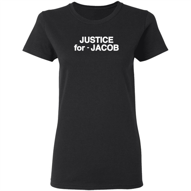 Justice For Jacob T Shirt Justice For Jacob T Shirt