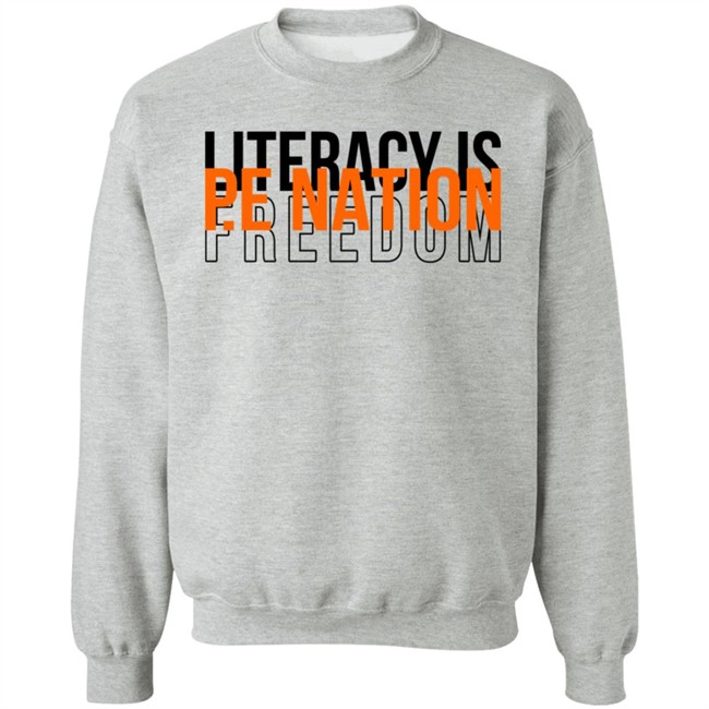 PE Nation Literacy Is Freedom T Shirt Lauren Phillips PE Nation Literacy Is Freedom T Shirt Lauren Phillips