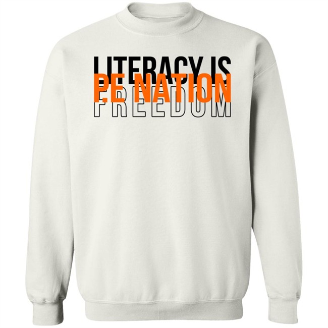 PE Nation Literacy Is Freedom T Shirt Lauren Phillips PE Nation Literacy Is Freedom T Shirt Lauren Phillips