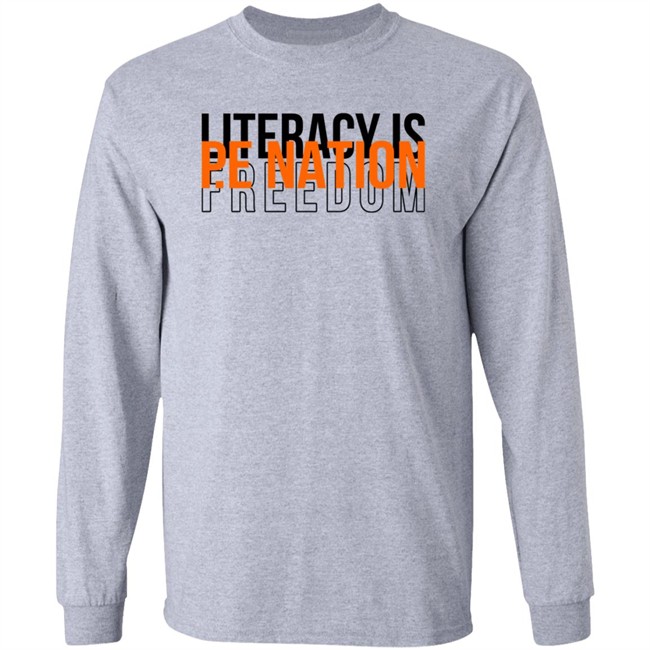 PE Nation Literacy Is Freedom T Shirt Lauren Phillips PE Nation Literacy Is Freedom T Shirt Lauren Phillips