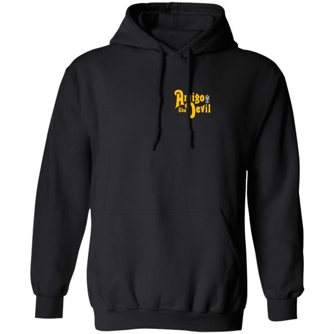 Amigo The Devil Please Hoodie