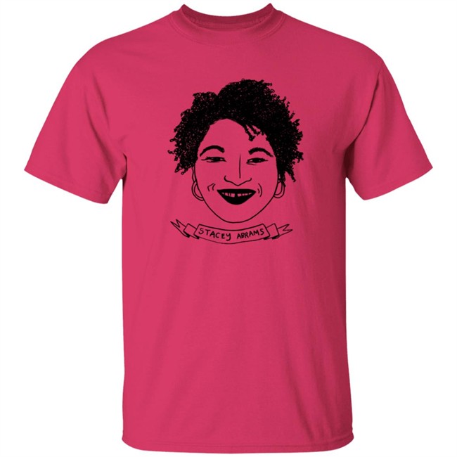 Stacey Abrams for Governor Shirt Stacey Abrams for Governor Shirt