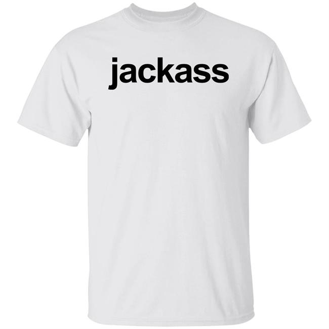 Jackass Merch Jackass Shirt