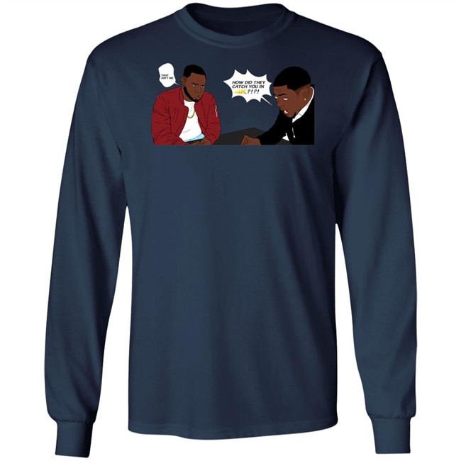 Rdcworld1 How Did They Catch You In 4K That Aint Me Hoodie Rdcworld1 How Did They Catch You In 4K That Aint Me Hoodie