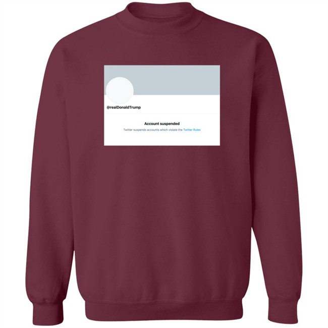 Twitter Permanently Suspends Realdonaldtrump Shirt Twitter Permanently Suspends Realdonaldtrump Shirt