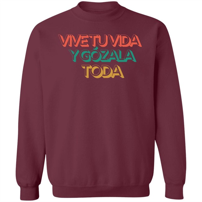 Nacho Average Hype Shop Vive Tu Vida Y Gozala Toda T Shirt Nacho Average Hype Shop Vive Tu Vida Y Gozala Toda T Shirt