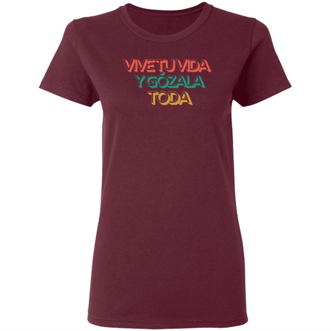 Nacho Average Hype Shop Vive Tu Vida Y Gozala Toda T Shirt Nacho Average Hype Shop Vive Tu Vida Y Gozala Toda T Shirt