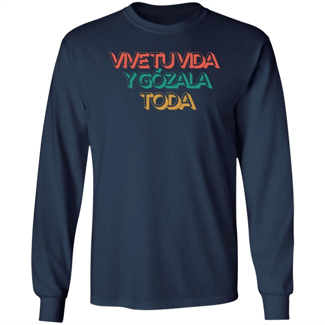 Nacho Average Hype Shop Vive Tu Vida Y Gozala Toda T Shirt Nacho Average Hype Shop Vive Tu Vida Y Gozala Toda T Shirt