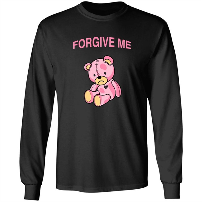 Phora Merch Forgive Me Pink Teddy Long Sleeve T Shirt