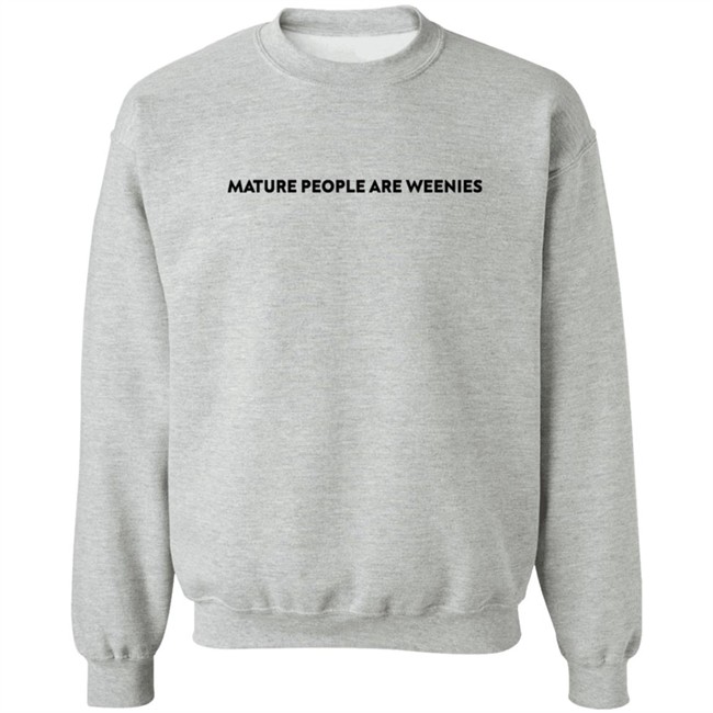 Baylen Levine Merch Mature People Are Weenies Tee Shirt Hoodie Baylen Levine Merch Mature People Are Weenies Tee Shirt Hoodie