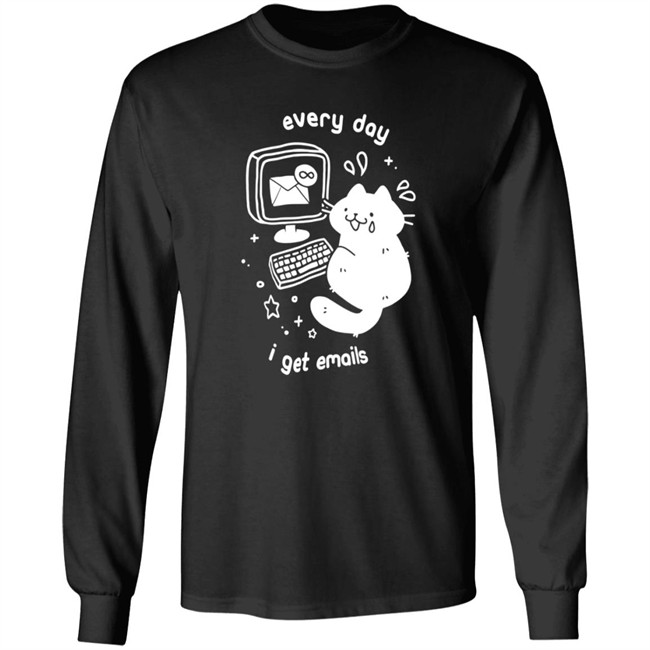 Crowlines Merch Every Day I Get Emails Shirt Crowlines Merch Every Day I Get Emails Shirt