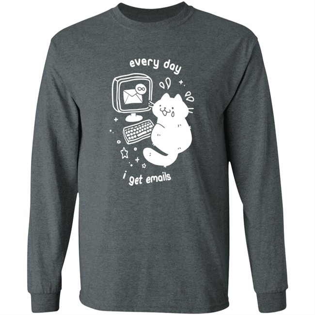 Crowlines Merch Every Day I Get Emails Shirt Crowlines Merch Every Day I Get Emails Shirt