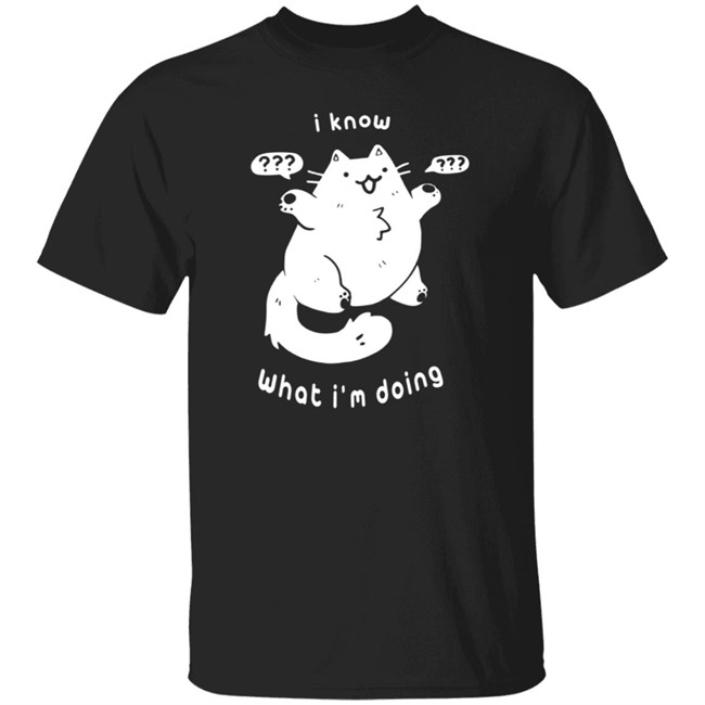 Crowlines Merch I Know What I'm Doing Clueless Cat T Shirt Crowlines Merch I Know What I'm Doing Clueless Cat T Shirt