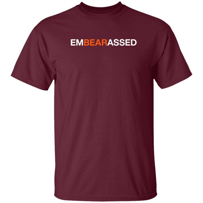 ObviousShirts Merch Embearassed Tee Shirt ObviousShirts Merch Embearassed Tee Shirt