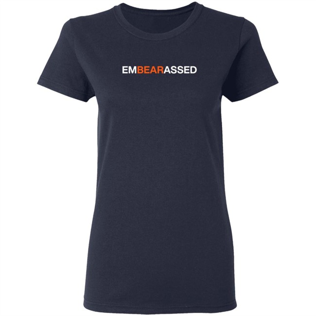 ObviousShirts Merch Embearassed Tee Shirt ObviousShirts Merch Embearassed Tee Shirt