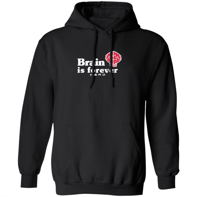 Brain Is Forever Nerd Shirt Long Sleeves T Shirt Brain Is Forever Nerd Shirt Long Sleeves T Shirt