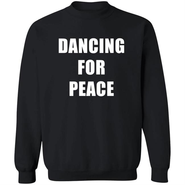 Dancing For Peace The Dancing Trucker John Drury T Shirt Dancing For Peace The Dancing Trucker John Drury T Shirt