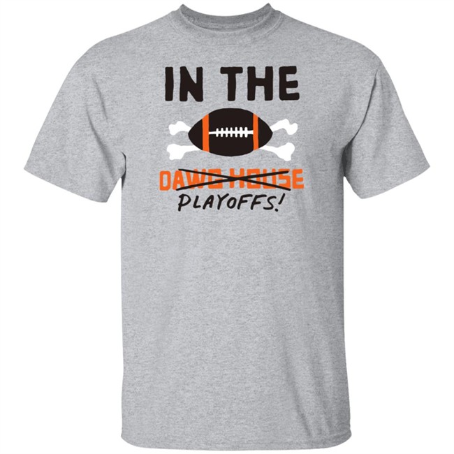 In The Playoffs Dawg House T Shirt