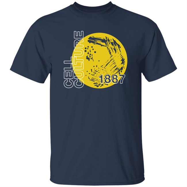 Lab Shenanigans Merch Cell Culture T Shirt Lab Shenanigans Merch Cell Culture T Shirt