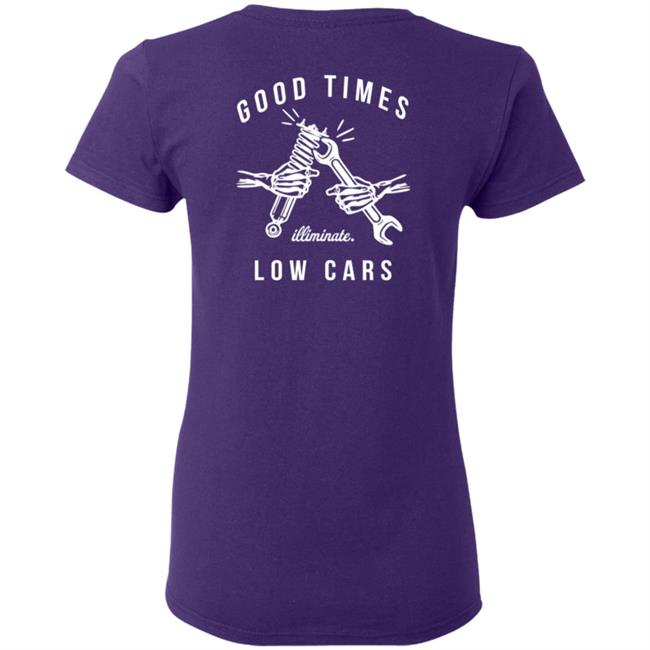 Illiminate Merch Good Times Low Cars Tee Illiminate Merch Good Times Low Cars Tee