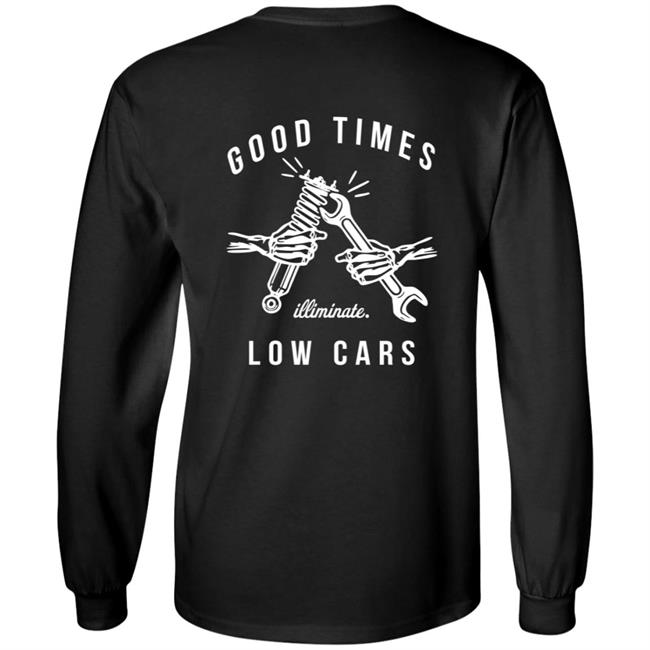 Illiminate Merch Good Times Low Cars Tee Illiminate Merch Good Times Low Cars Tee