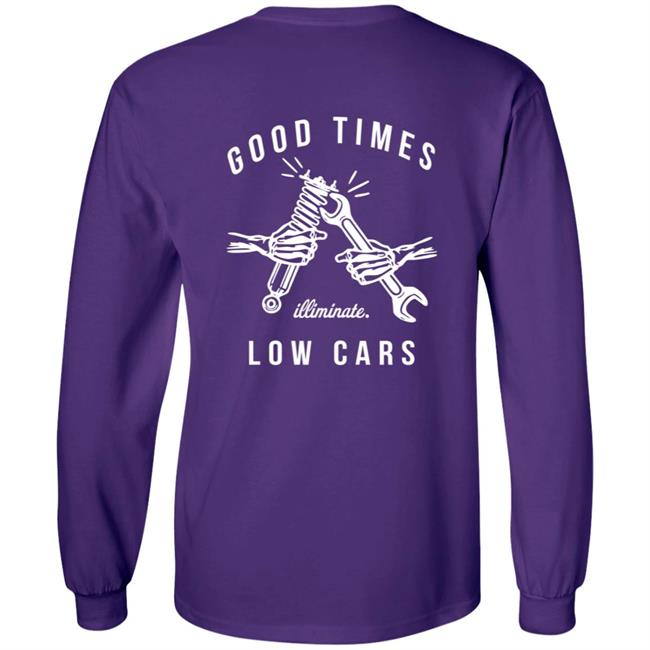 Illiminate Merch Good Times Low Cars Tee Illiminate Merch Good Times Low Cars Tee