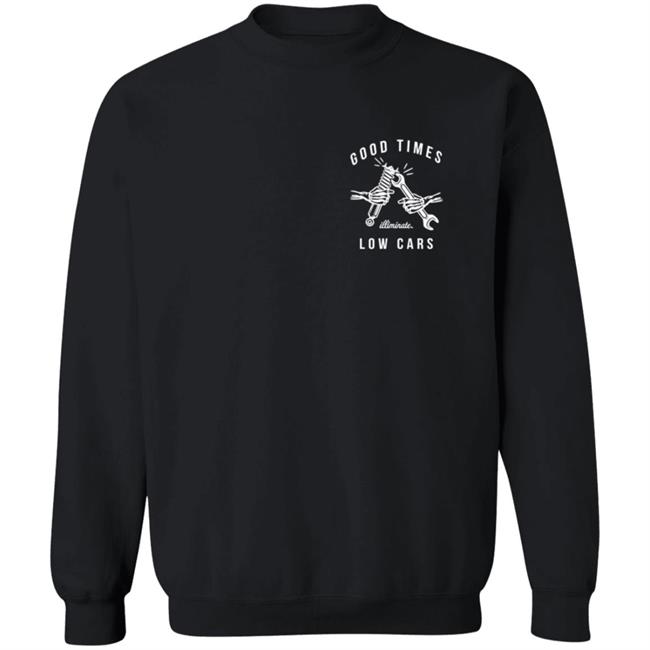 Illiminate Merch Good Times Low Cars Tee Illiminate Merch Good Times Low Cars Tee