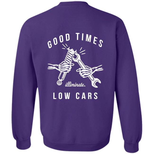 Illiminate Merch Good Times Low Cars Tee Illiminate Merch Good Times Low Cars Tee