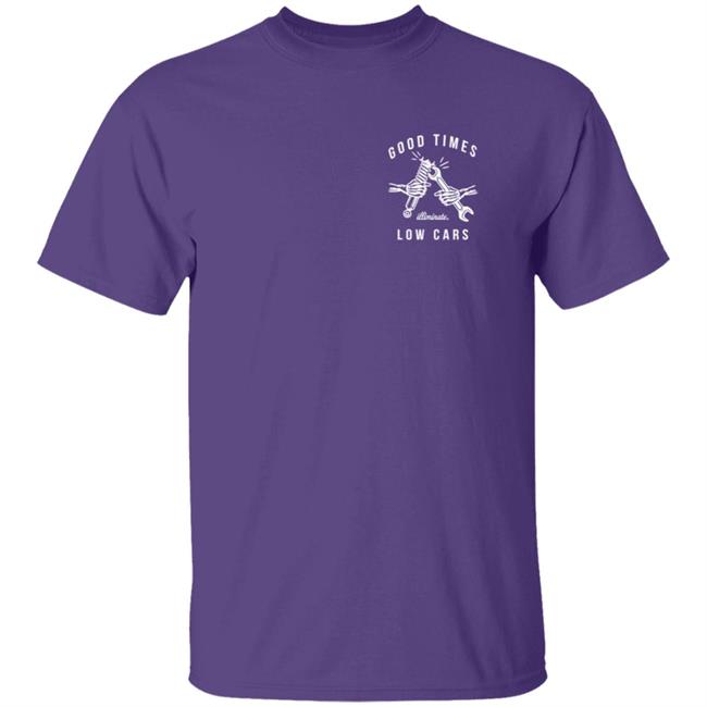 Illiminate Merch Good Times Low Cars Tee Illiminate Merch Good Times Low Cars Tee