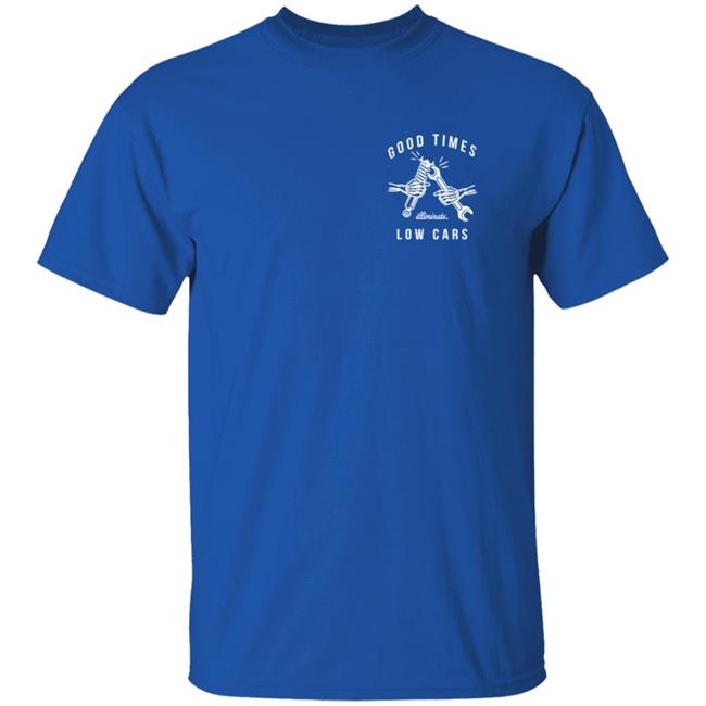 Illiminate Merch Good Times Low Cars Tee Illiminate Merch Good Times Low Cars Tee