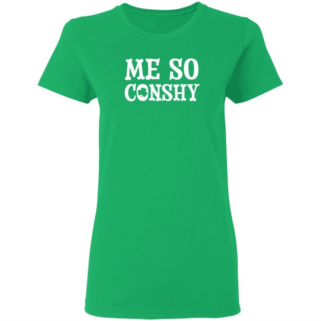 More Than The Curve Merch Me So Conshy T Shirt More Than The Curve Merch Me So Conshy T Shirt