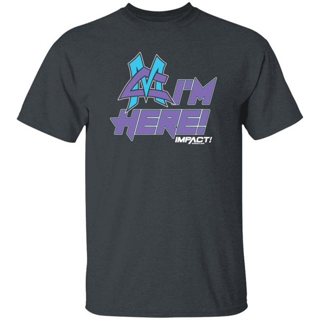 Impact Matt Cardona I'm Here Tee Shirt Impact Matt Cardona I'm Here Tee Shirt