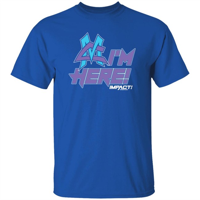 Impact Matt Cardona I'm Here Tee Shirt Impact Matt Cardona I'm Here Tee Shirt