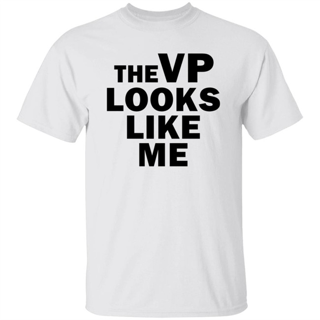 Like Me Merch The Vp Looks Like Me Sweatshirt White T Shirt Ayanna Pressley Like Me Merch The Vp Looks Like Me Sweatshirt White T Shirt Ayanna Pressley