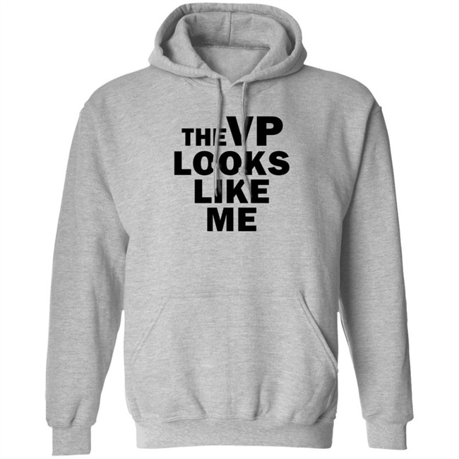 Like Me Merch The Vp Looks Like Me Sweatshirt White T Shirt Ayanna Pressley Like Me Merch The Vp Looks Like Me Sweatshirt White T Shirt Ayanna Pressley