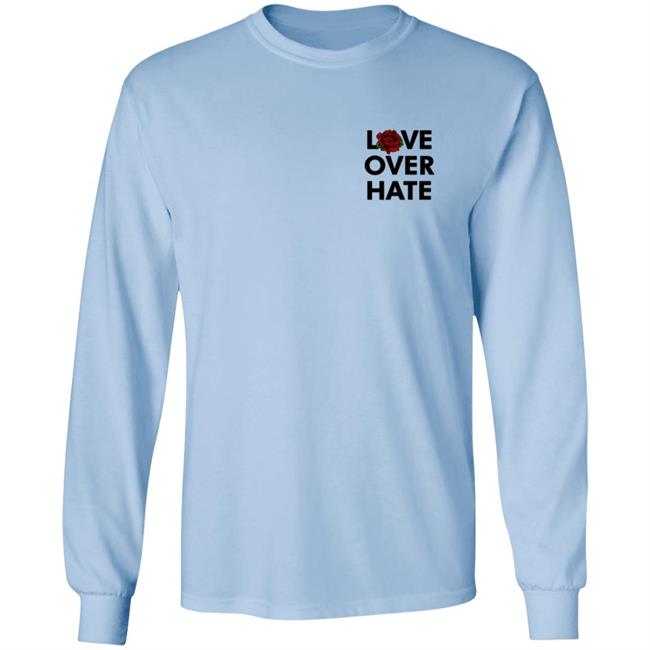 Love Over Hate T Shirt Love Over Hate T Shirt